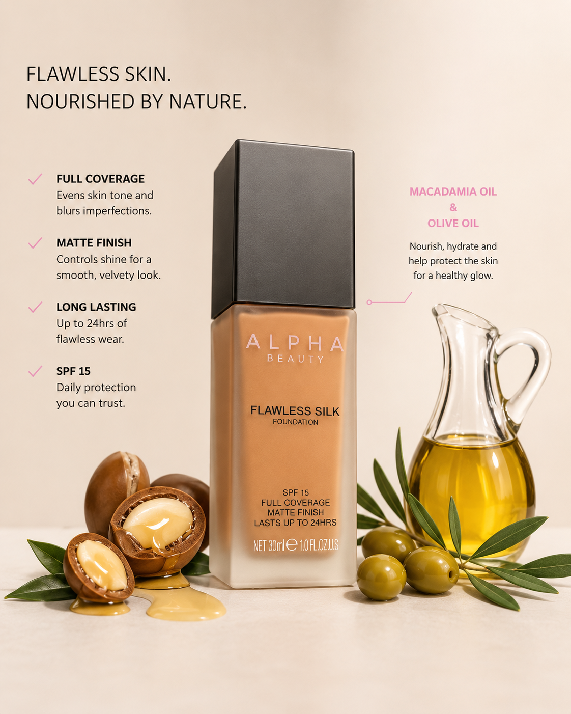 Flawless Silk Foundation with Olive Europea Oil and Macademia Seed Oil